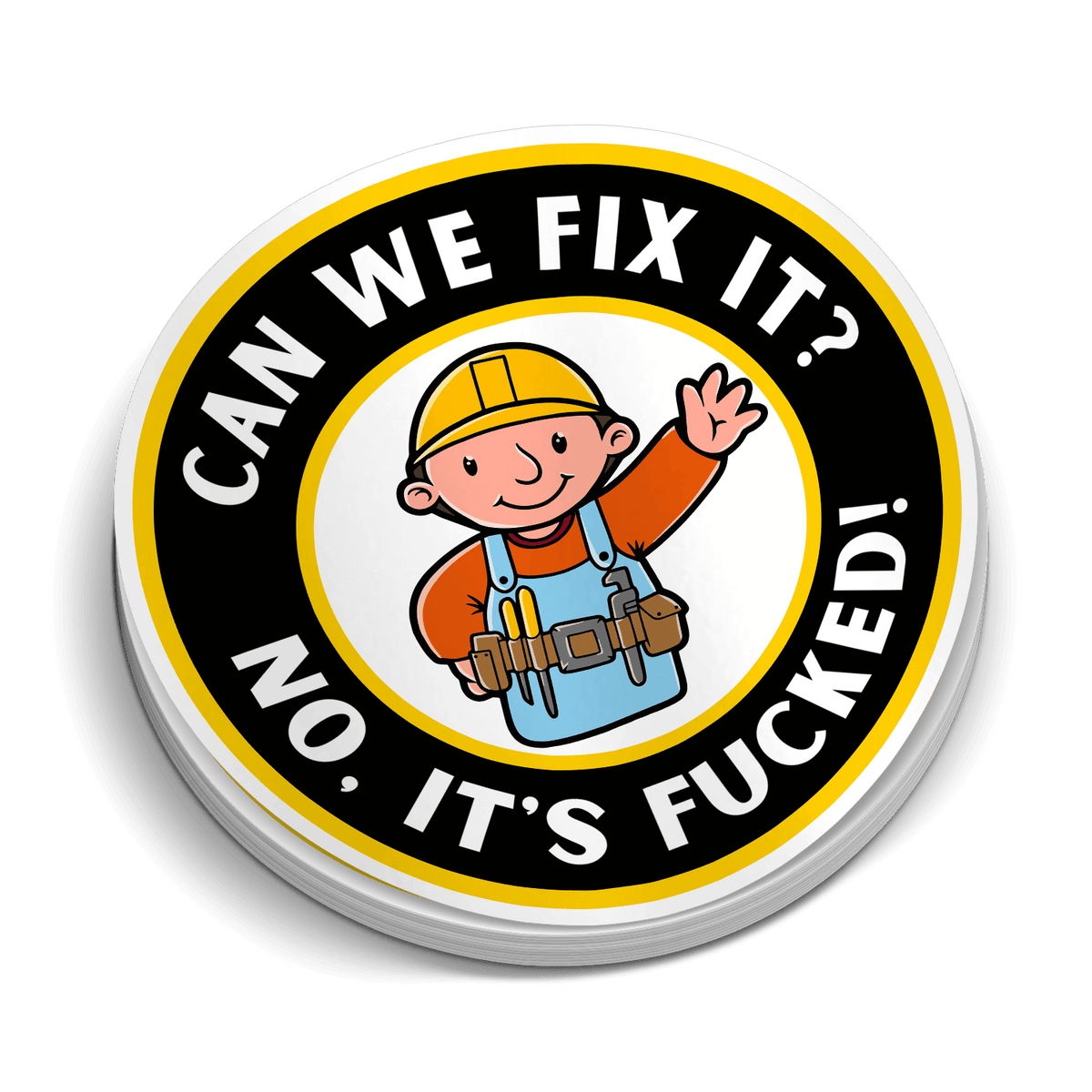 Can We Fix It - Hard Hat Decal