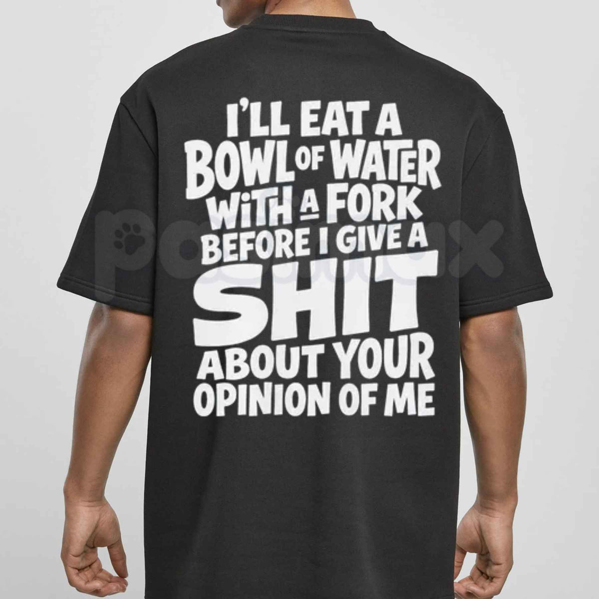 I'll Eat A Bowl Of Water T-Shirt โ Funny Sarcastic Low Energy Unisex Graphic Tee