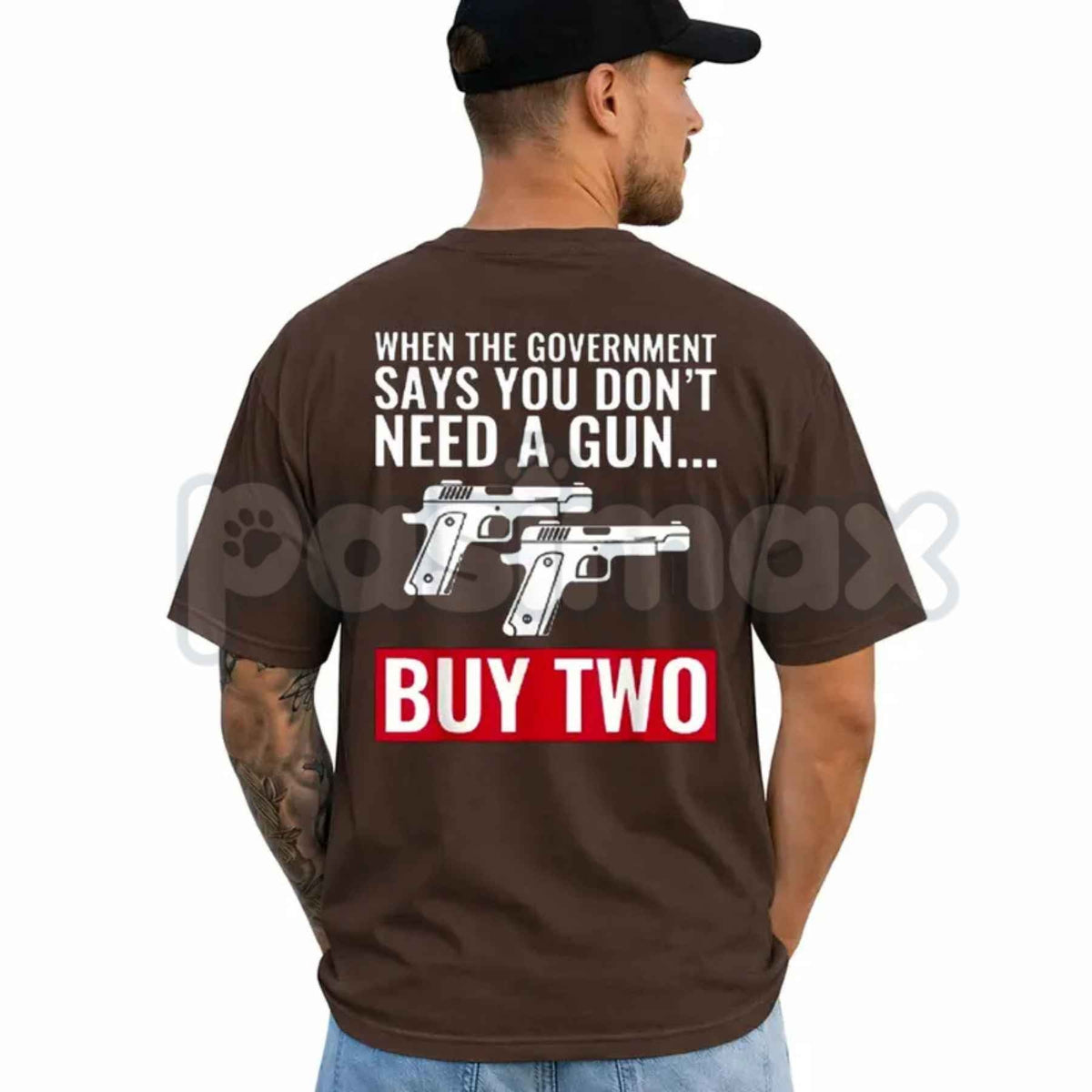 When The Government Says You Don't Need A Gun T-Shirt β 2nd Amendment Patriotic Unisex Tee
