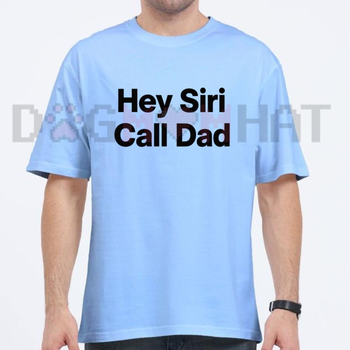 Hey Siri Call Dad Funny Graphic T-Shirt