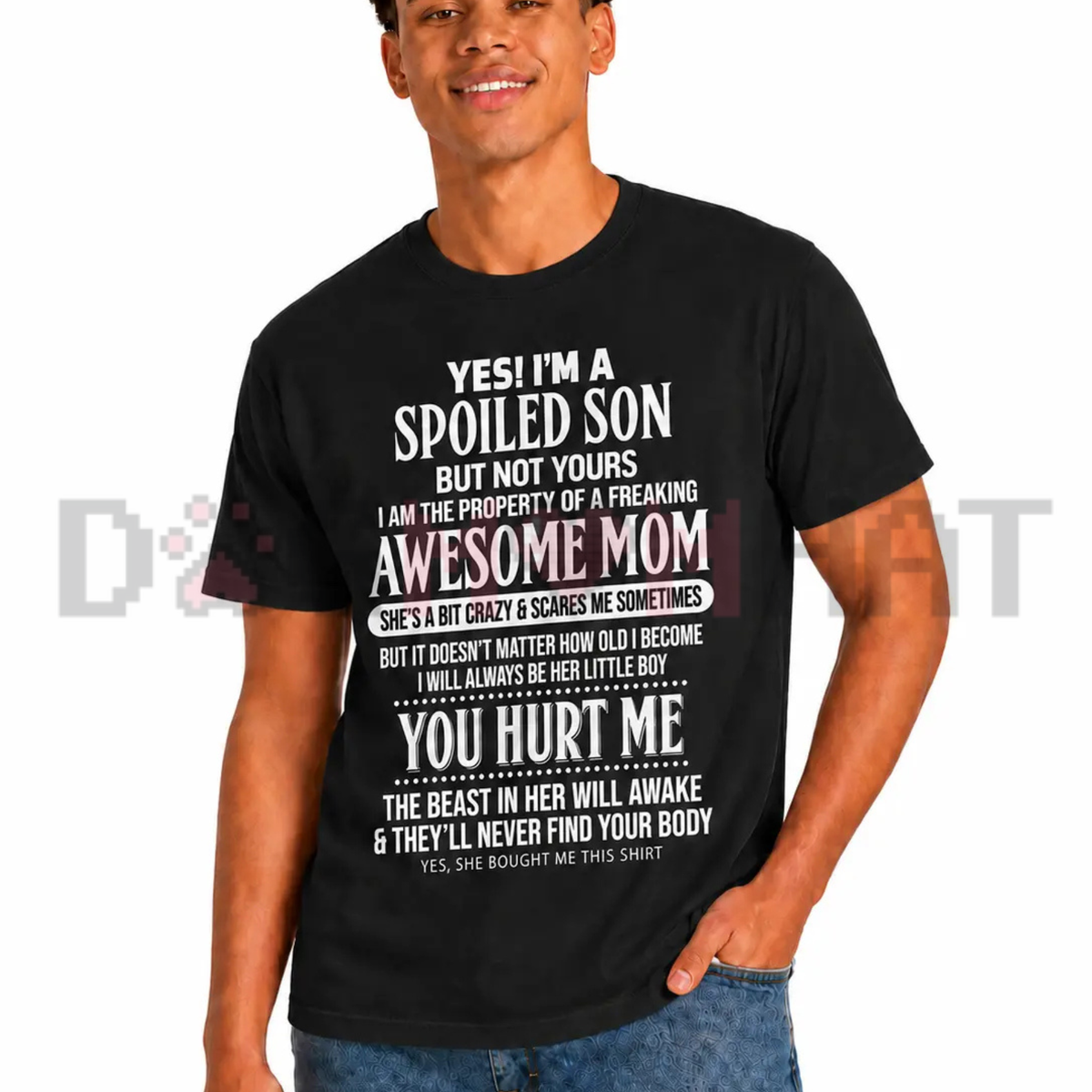 I Have An Awesome Mom Spoiled Son Graphic Tee - Funny Mother Son Quote Soft Cotton Black Unisex Gift T-Shirt