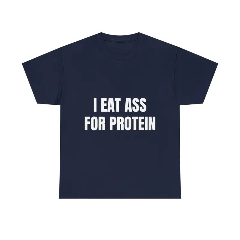 "EAT PROTEIN" Workout T-Shirt - Funny Gym Tee for Lifters & Bros
