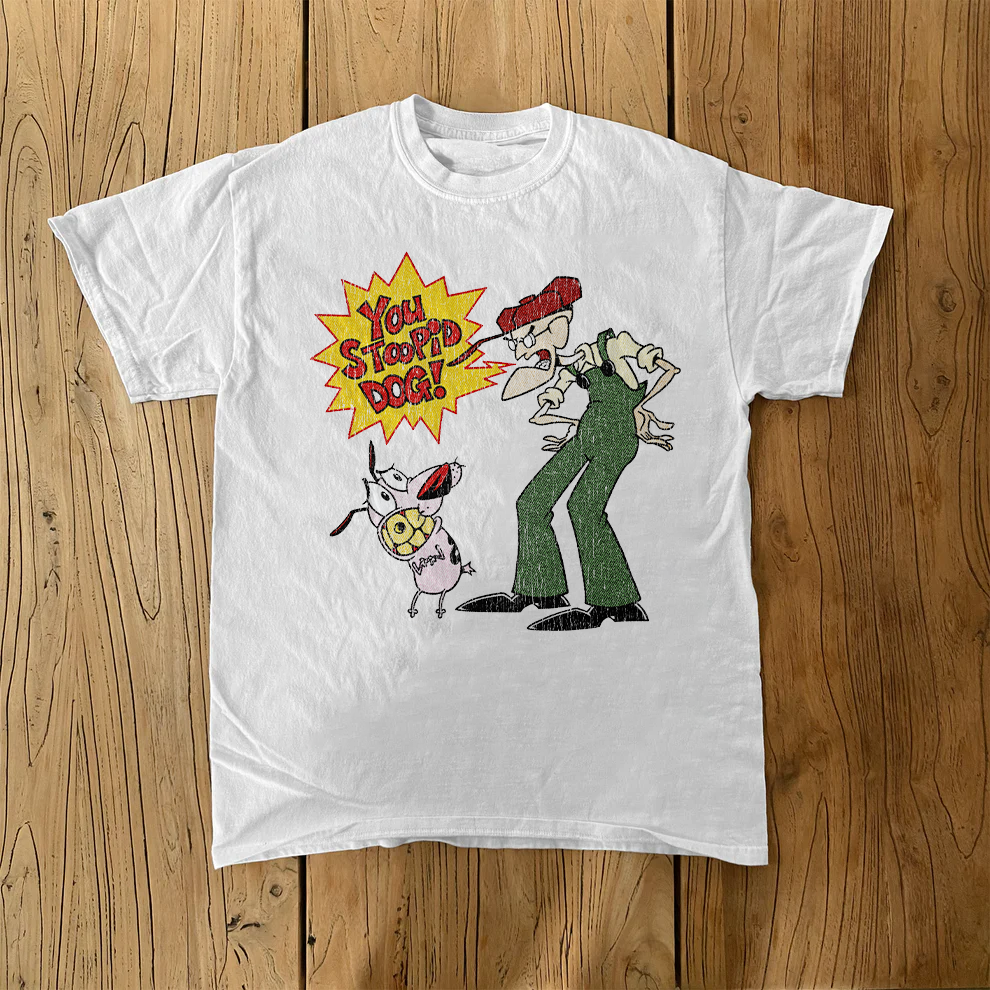You Stoopid Dog Courage White Tee