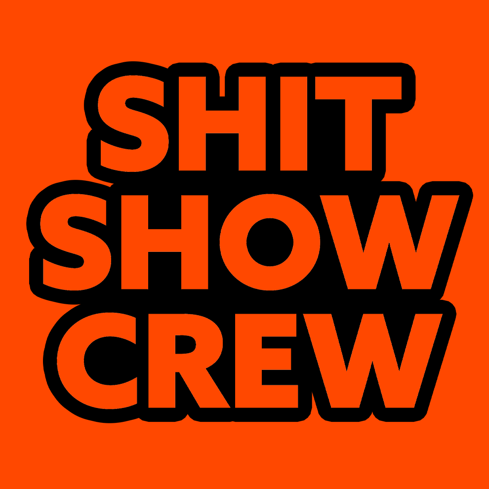 Shit Show Crew - Safety Yellow T-Shirt
