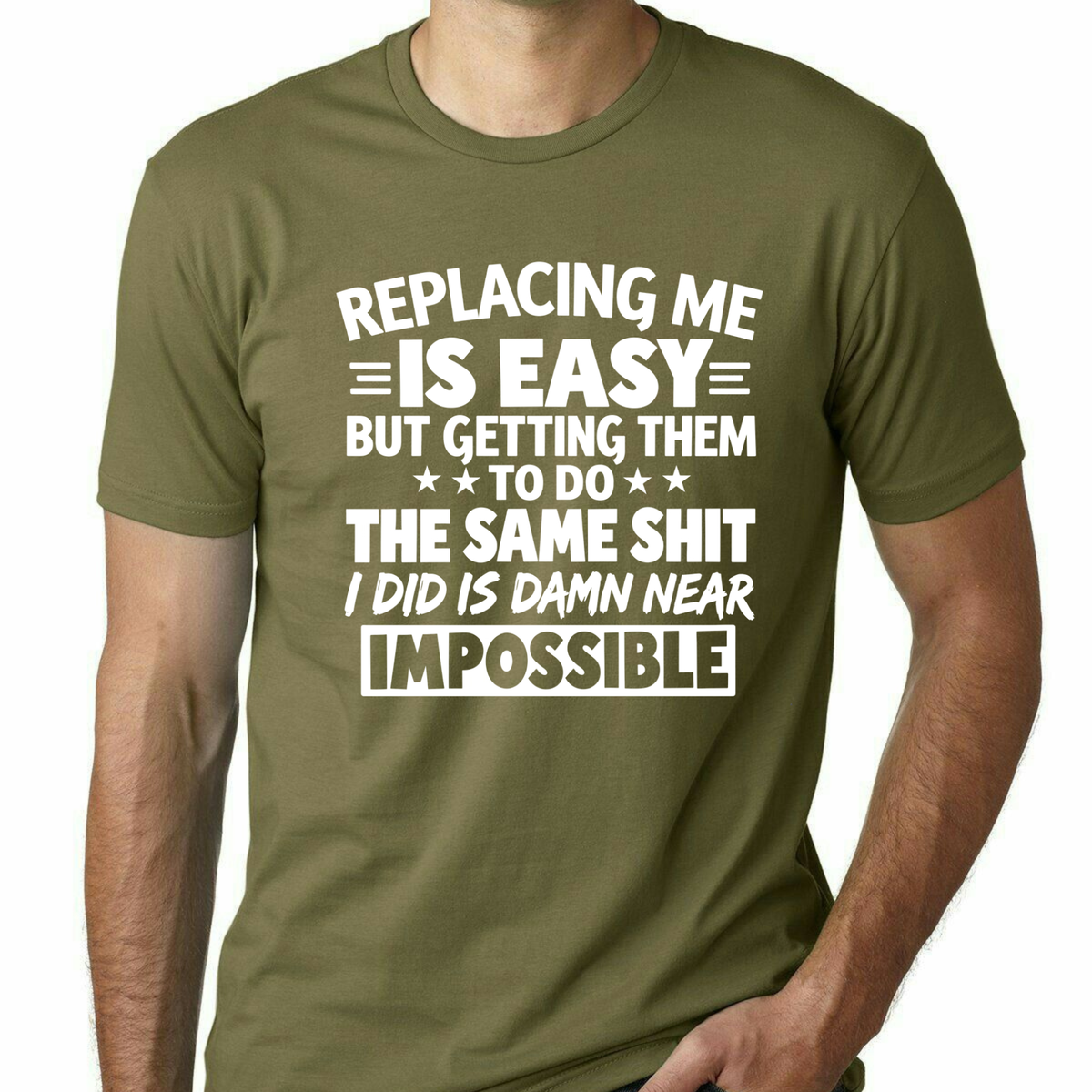 Unmatched Merit Tee – "Replacing Me Is Easy" Workplace Sarcasm Graphic Shirt