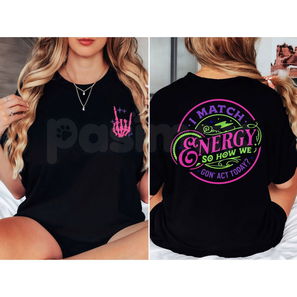 Match My Energy Or Else T-Shirt – Sarcastic Mood Attitude Graphic Tee
