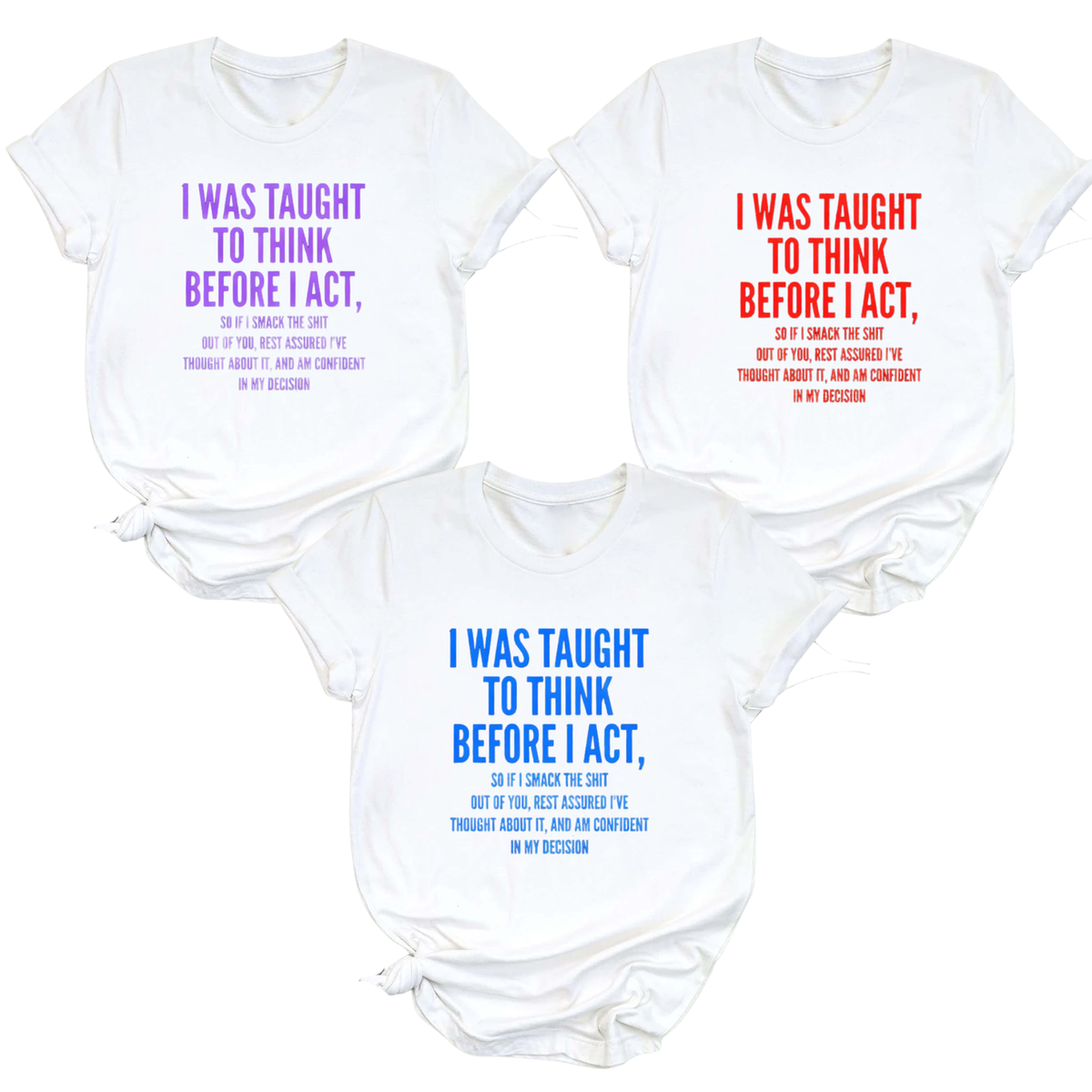 Pause & Reflect Tee – Funny "Think Before I Act" Women's Casual Graphic Shirt