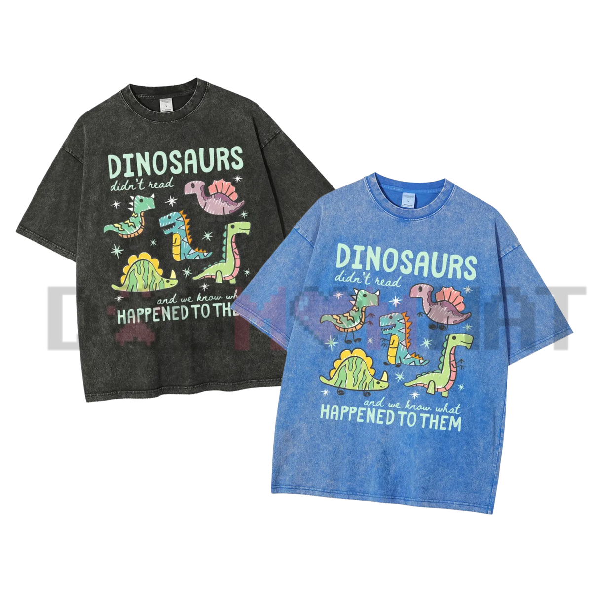 "Dinosaurs Didn't Read" Vintage Washed T-Shirt - Funny Dino Book Lover Tee
