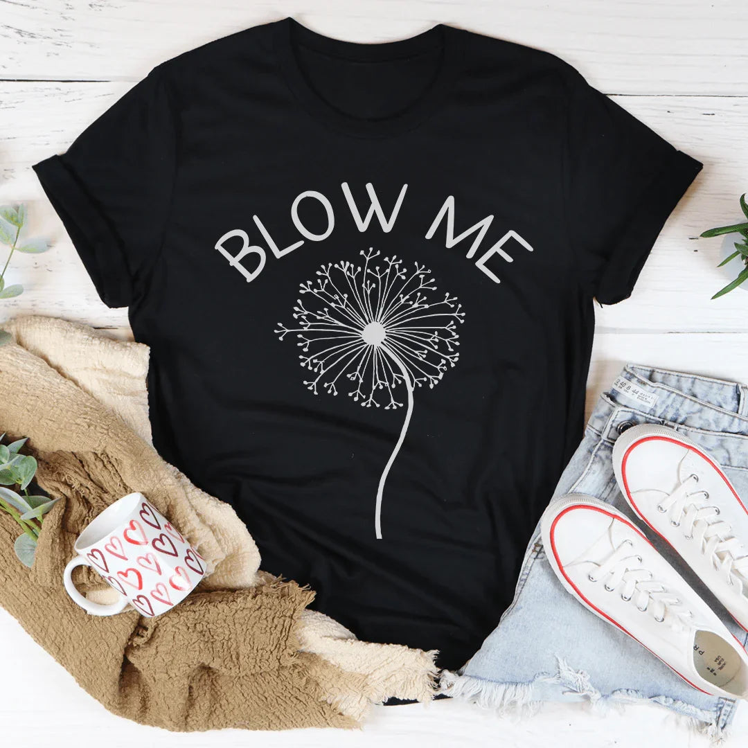 \"Blow Me\" – Cheeky Floral Graphic T-Shirt