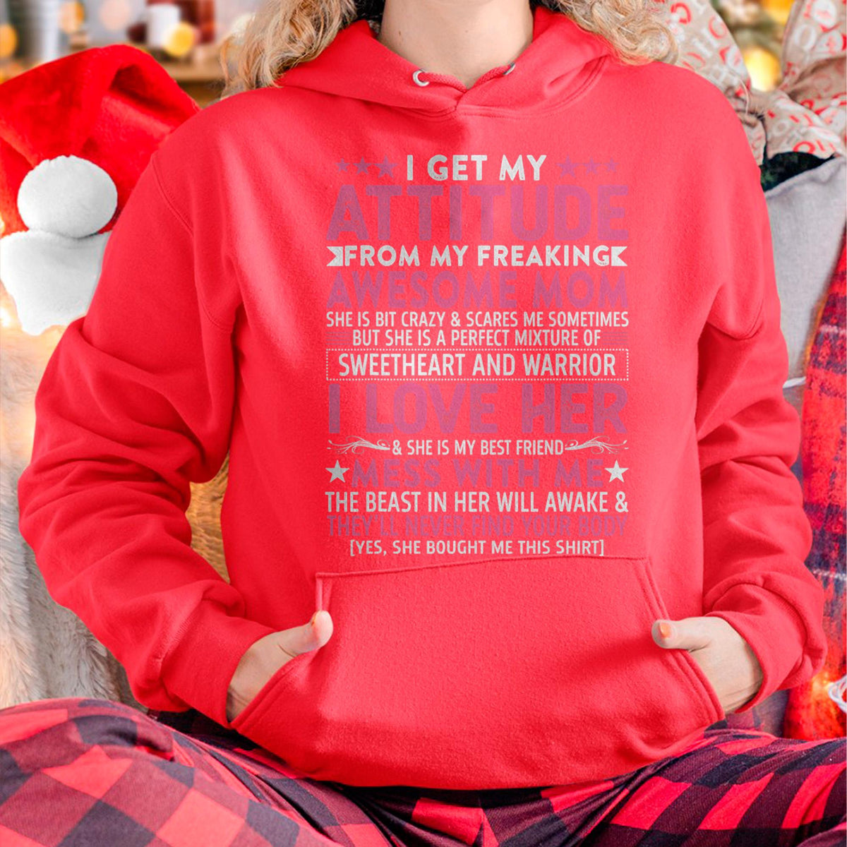 I Get My Attitude From My Freaking Awesome Mom - Gift for Daughter From Mom - NGHL00