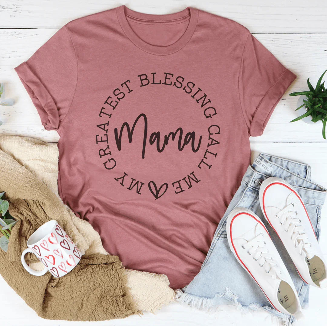 Motherhood Graphic Crewneck T-Shirt – \"My Greatest Blessing Call Me Mama\"